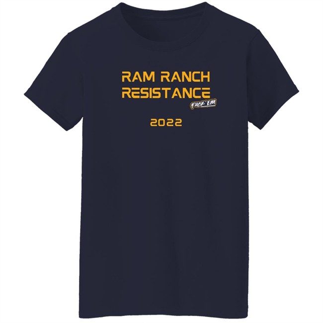 Tony Michaels Merch Ram Ranch Resistance T Shirt Tony Michaels Merch Ram Ranch Resistance T Shirt