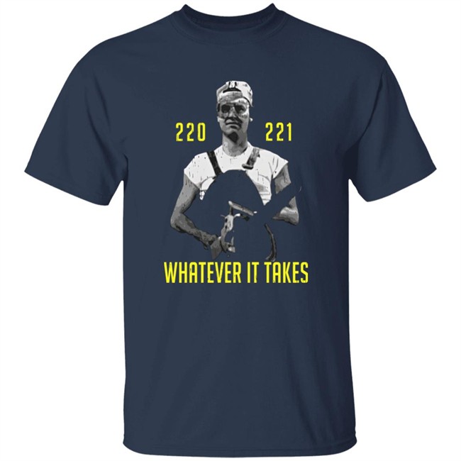 Super70s Sports Store Merch Whatever It Takes 220 221 Tee Shirt Super70s Sports Store Merch Whatever It Takes 220 221 Tee Shirt