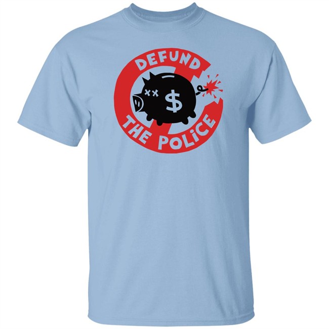 Defund The Police T Shirt #Endpoliceassociations Devon Manney Defund The Police T Shirt #Endpoliceassociations Devon Manney