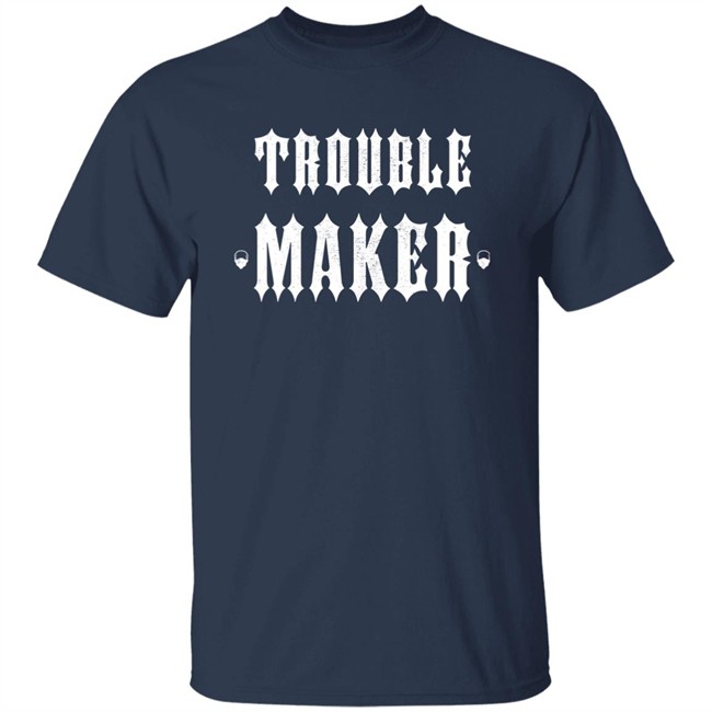 The Drive Clothing Merch Trouble Maker Hoodie The Drive Clothing Merch Trouble Maker Hoodie
