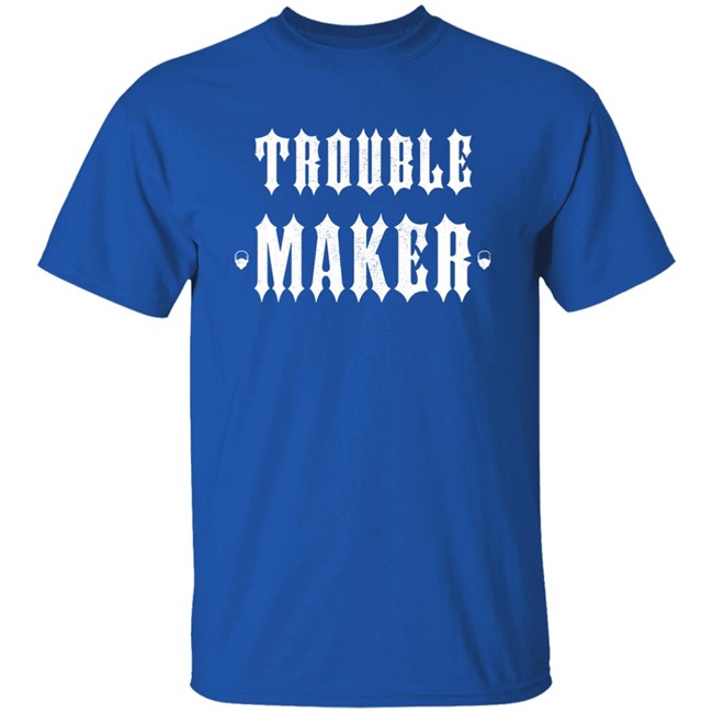 The Drive Clothing Merch Trouble Maker Hoodie The Drive Clothing Merch Trouble Maker Hoodie