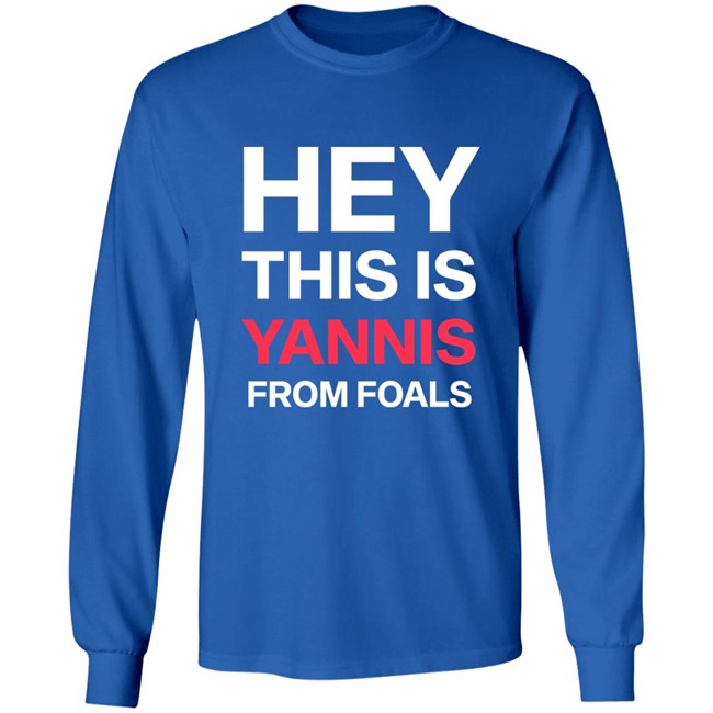 Yannis Philippakis Hey This Is Yannis From Foals Shirt Yannis Philippakis Hey This Is Yannis From Foals Shirt
