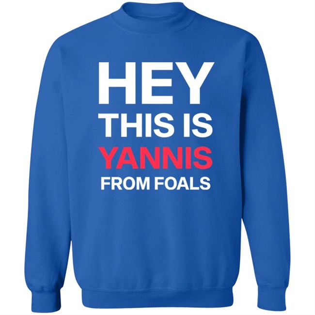 Yannis Philippakis Hey This Is Yannis From Foals Shirt Yannis Philippakis Hey This Is Yannis From Foals Shirt