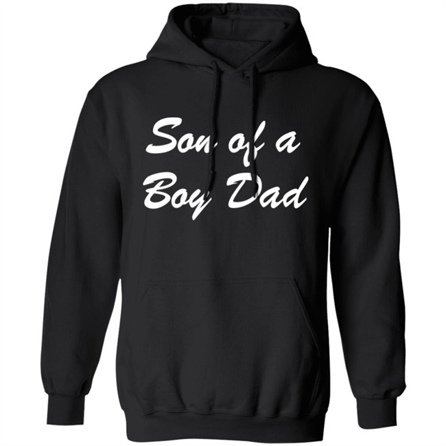 Barstool Sports Son Of A Boy Dad Green Hoodie Barstool Sports Son Of A Boy Dad Green Hoodie
