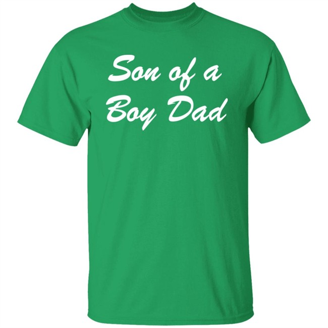 Barstool Sports Son Of A Boy Dad Green Hoodie Barstool Sports Son Of A Boy Dad Green Hoodie