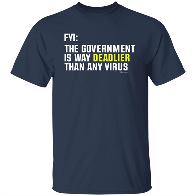 Wearechange Merch Fyi The Government Is Way Deadlier Than Any Virus Long Sleeve T Shirt Luke Rudkowski Wearechange Merch Fyi The Government Is Way Deadlier Than Any Virus Long Sleeve T Shirt Luke Rudkowski