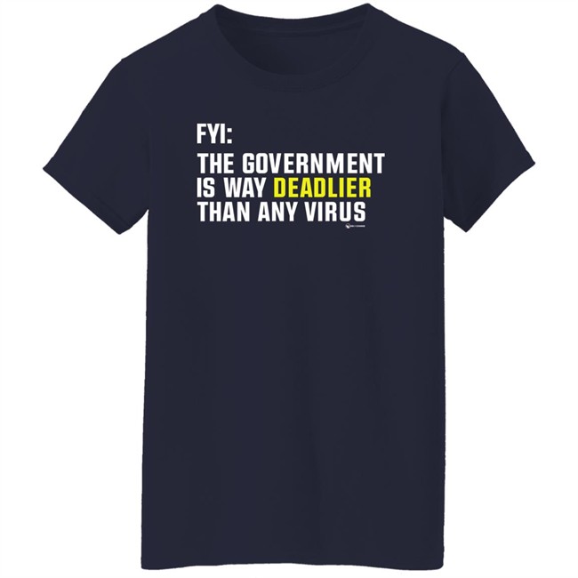 Wearechange Merch Fyi The Government Is Way Deadlier Than Any Virus Long Sleeve T Shirt Luke Rudkowski Wearechange Merch Fyi The Government Is Way Deadlier Than Any Virus Long Sleeve T Shirt Luke Rudkowski