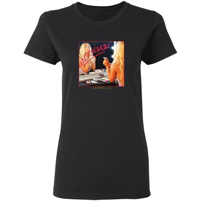 Carmella Untouchable Shirt Carmella Untouchable Shirt