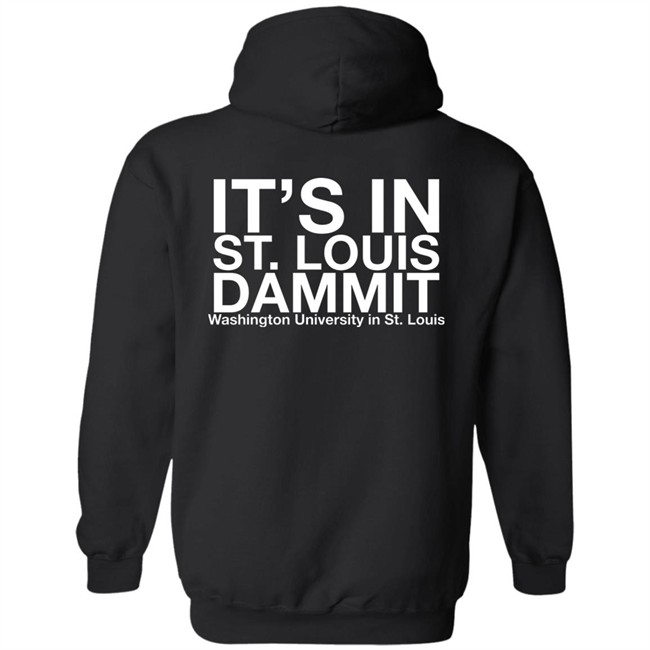 Rifledechejov It's in St Louis Dammit Shirt Rifledechejov It's in St Louis Dammit Shirt