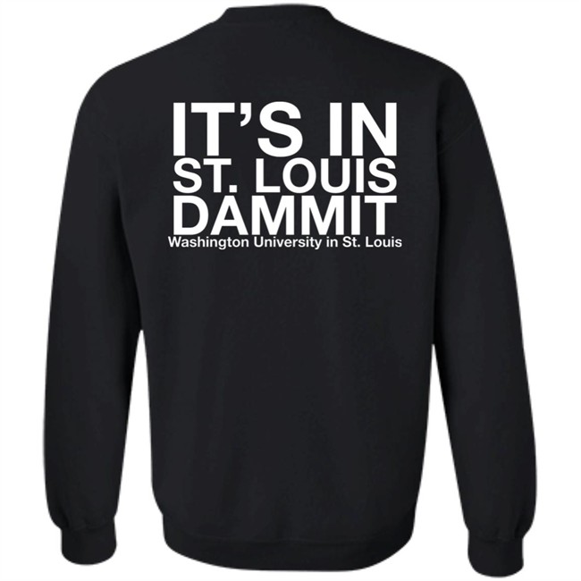 Rifledechejov It's in St Louis Dammit Shirt Rifledechejov It's in St Louis Dammit Shirt