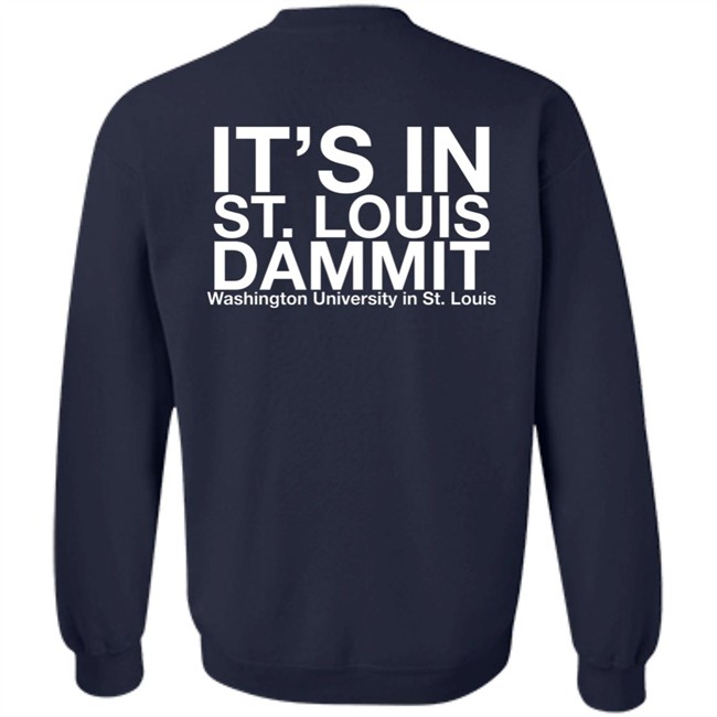 Rifledechejov It's in St Louis Dammit Shirt Rifledechejov It's in St Louis Dammit Shirt