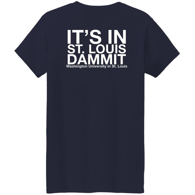 Rifledechejov It's in St Louis Dammit Shirt Rifledechejov It's in St Louis Dammit Shirt
