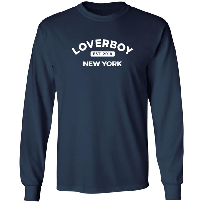 Loverboy Est 2018 New York Sweatshirt Loverboy Est 2018 New York Sweatshirt