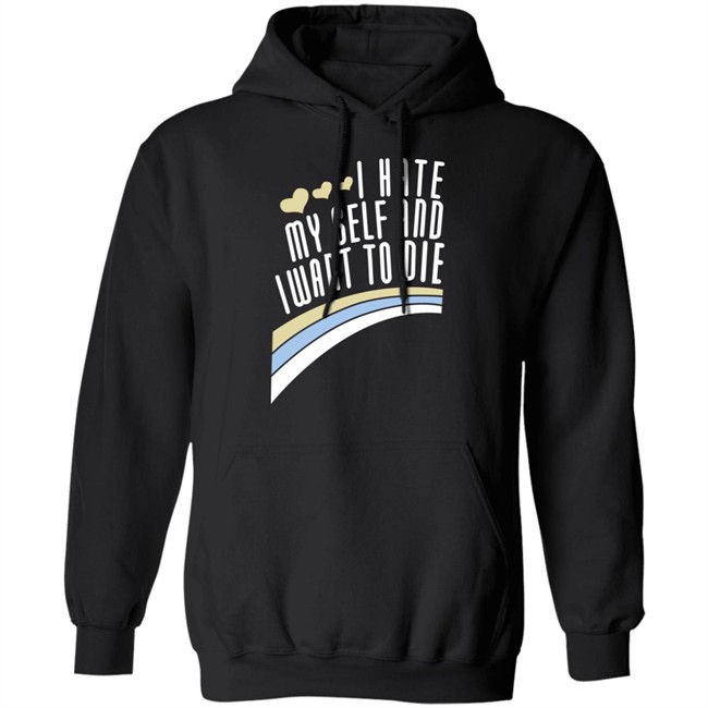 Engrish Merch Damin Toell Shirts I Hate Myself And I Want To Die T Shirt Engrish Merch Damin Toell Shirts I Hate Myself And I Want To Die T Shirt