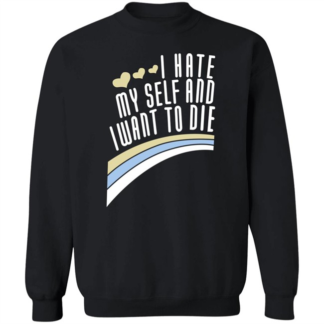 Engrish Merch Damin Toell Shirts I Hate Myself And I Want To Die T Shirt Engrish Merch Damin Toell Shirts I Hate Myself And I Want To Die T Shirt