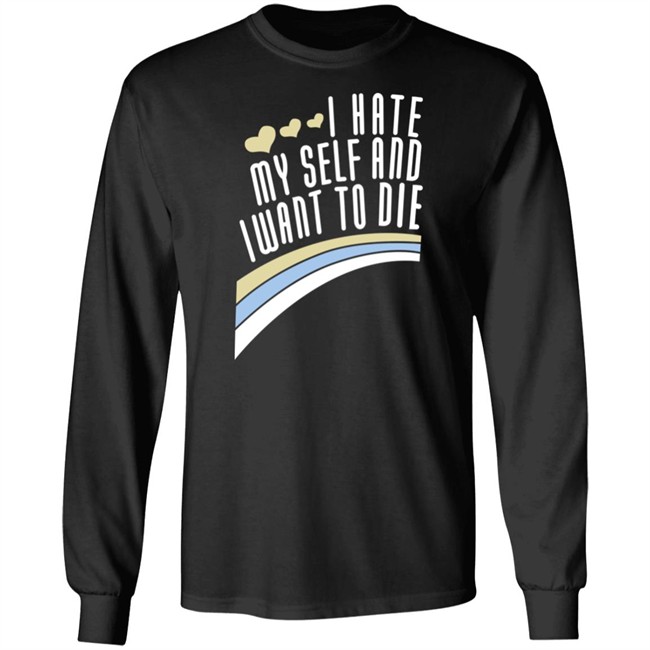 Engrish Merch Damin Toell Shirts I Hate Myself And I Want To Die T Shirt Engrish Merch Damin Toell Shirts I Hate Myself And I Want To Die T Shirt