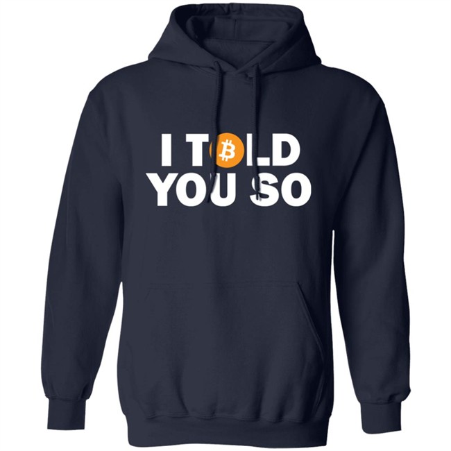 Bitcoin Fuckboi I told You So Bitcoin Shirt Bitcoin Fuckboi I told You So Bitcoin Shirt