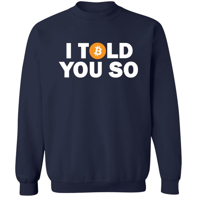 Bitcoin Fuckboi I told You So Bitcoin Shirt Bitcoin Fuckboi I told You So Bitcoin Shirt