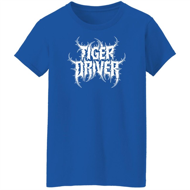 Tiger Driver 9X Merch Tiger Driver Metal Logo Tee Shirt Tiger Driver 9X Merch Tiger Driver Metal Logo Tee Shirt