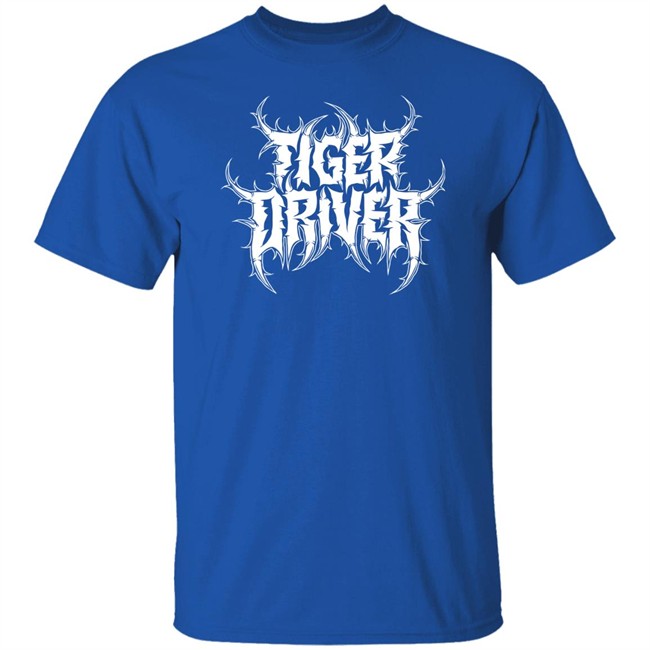 Tiger Driver 9X Merch Tiger Driver Metal Logo Tee Shirt Tiger Driver 9X Merch Tiger Driver Metal Logo Tee Shirt