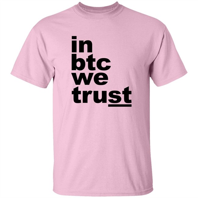 Bitcoin Merch In Btc We Trust Shirt Bitcoin Merch In Btc We Trust Shirt