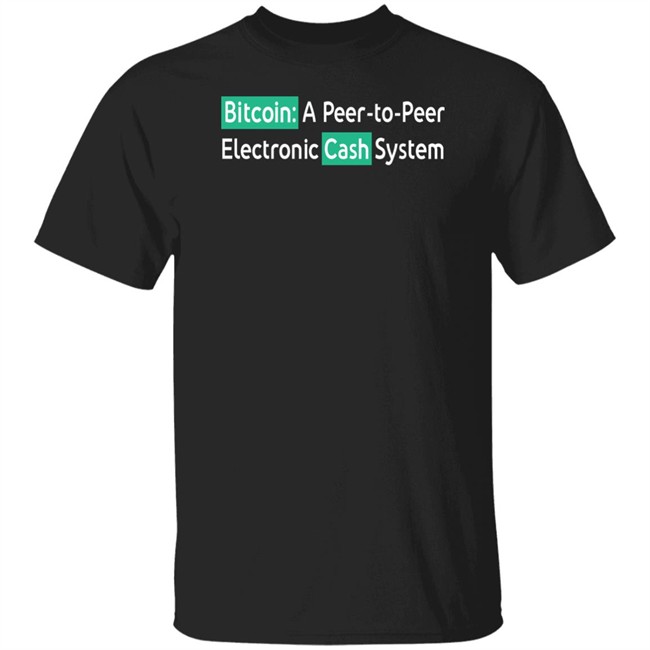 Roger Ver Bitcoin A Peer To Peer Electronic Cash System T Shirt Roger Ver Bitcoin A Peer To Peer Electronic Cash System T Shirt