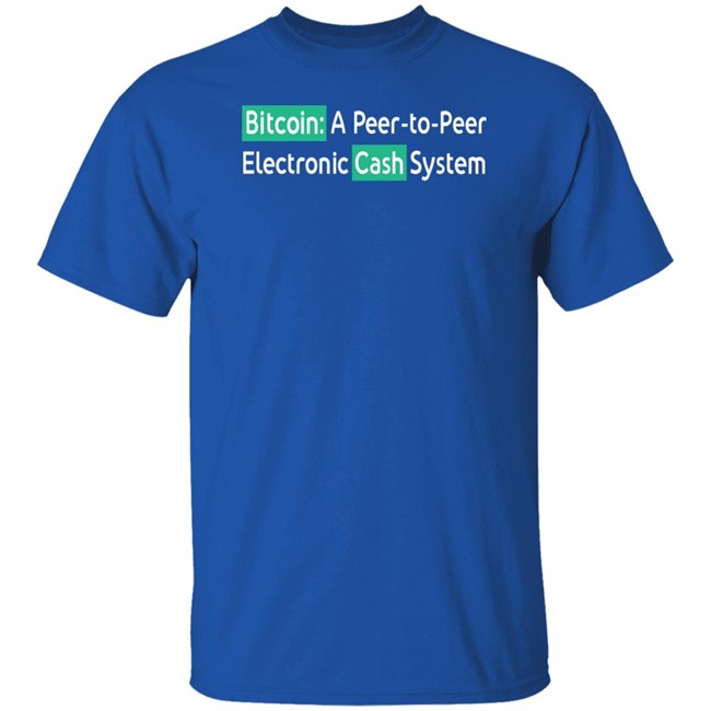 Roger Ver Bitcoin A Peer To Peer Electronic Cash System T Shirt Roger Ver Bitcoin A Peer To Peer Electronic Cash System T Shirt