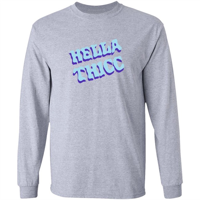 Hella Thicc Tee Shirt Hella Thicc Tee Shirt