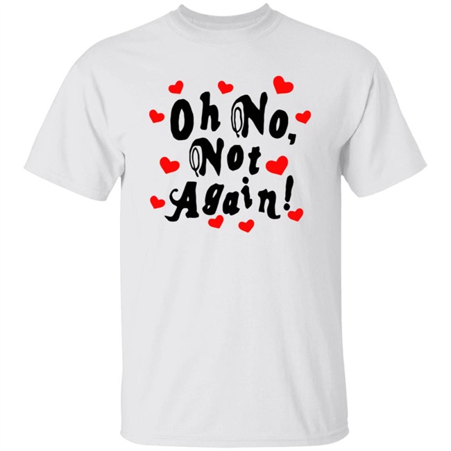 Alexander 23 Merch Oh No Not Again Tee Shirt White