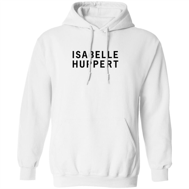 Girlsontops Isabelle Huppert T Shirt Girlsontops Isabelle Huppert T Shirt