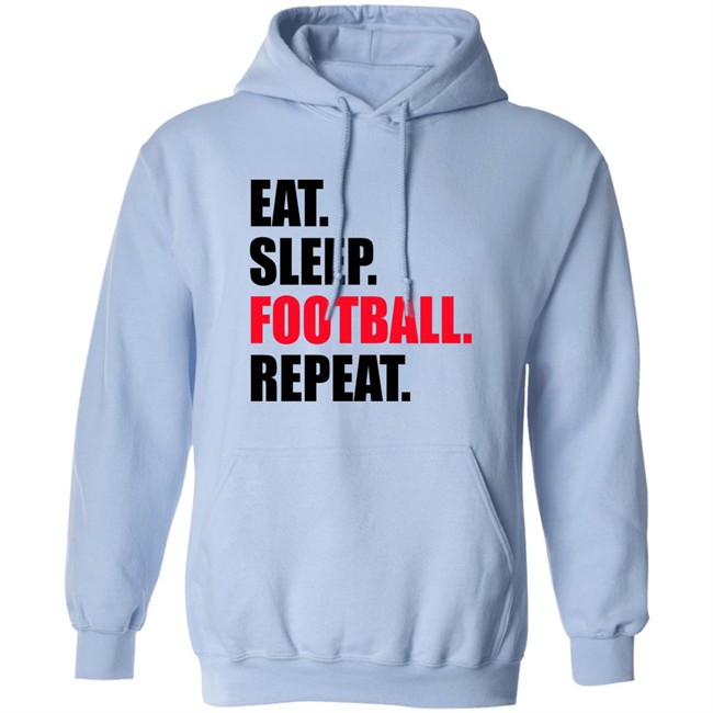 Eat Sleep Football Repeat Shirt Eat Sleep Football Repeat Shirt