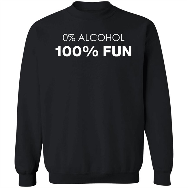 0% Alcohol 100% Fun Shirt Je Suis DAMN 0% Alcohol 100% Fun Shirt Je Suis DAMN