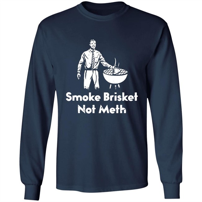 BBQ Grilling Master Smoke Brisket Not Meth Shirt Johnny Moline BBQ Grilling Master Smoke Brisket Not Meth Shirt Johnny Moline