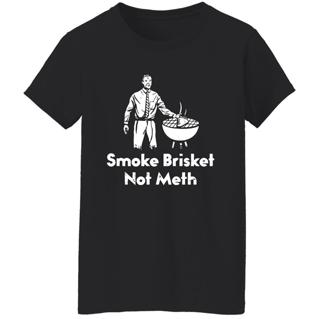 BBQ Grilling Master Smoke Brisket Not Meth Shirt Johnny Moline BBQ Grilling Master Smoke Brisket Not Meth Shirt Johnny Moline