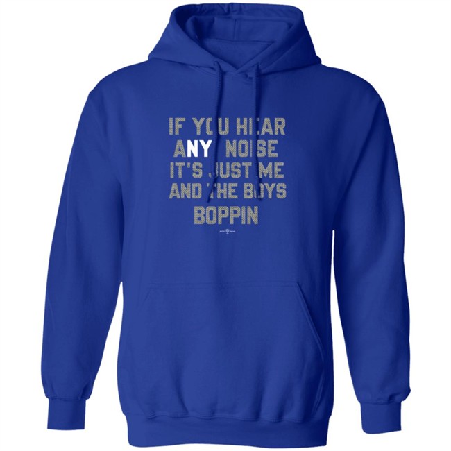 Rotowear If You Hear Any Noise Just Me and The Boys Boppin T Shirt Rotowear If You Hear Any Noise Just Me and The Boys Boppin T Shirt