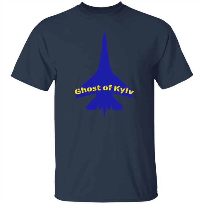 Ghost Of Kyiv Shirt Ukraine Ghost Of Kyiv Shot Down Ghost Of Kyiv Shirt Ukraine Ghost Of Kyiv Shot Down