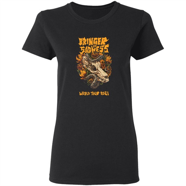 Bringer Of Sadness World Tour 2021 Shirt Bringer Of Sadness World Tour 2021 Shirt