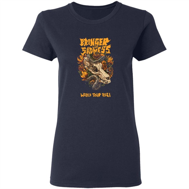 Bringer Of Sadness World Tour 2021 Shirt Bringer Of Sadness World Tour 2021 Shirt