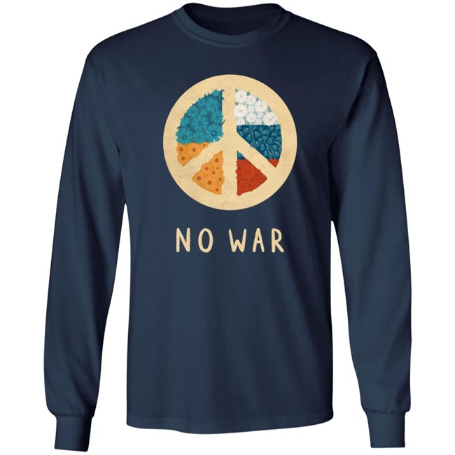No War Ukraine Shirt Stop War Tee No War Ukraine And Russia No War Ukraine Shirt Stop War Tee No War Ukraine And Russia