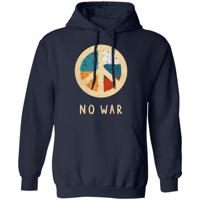 No War Ukraine Shirt Stop War Tee No War Ukraine And Russia No War Ukraine Shirt Stop War Tee No War Ukraine And Russia