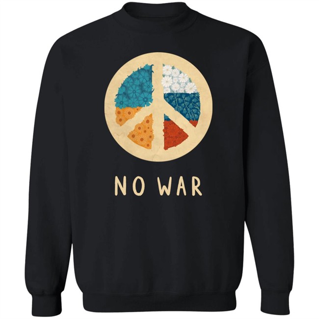 No War Ukraine Shirt Stop War Tee No War Ukraine And Russia No War Ukraine Shirt Stop War Tee No War Ukraine And Russia