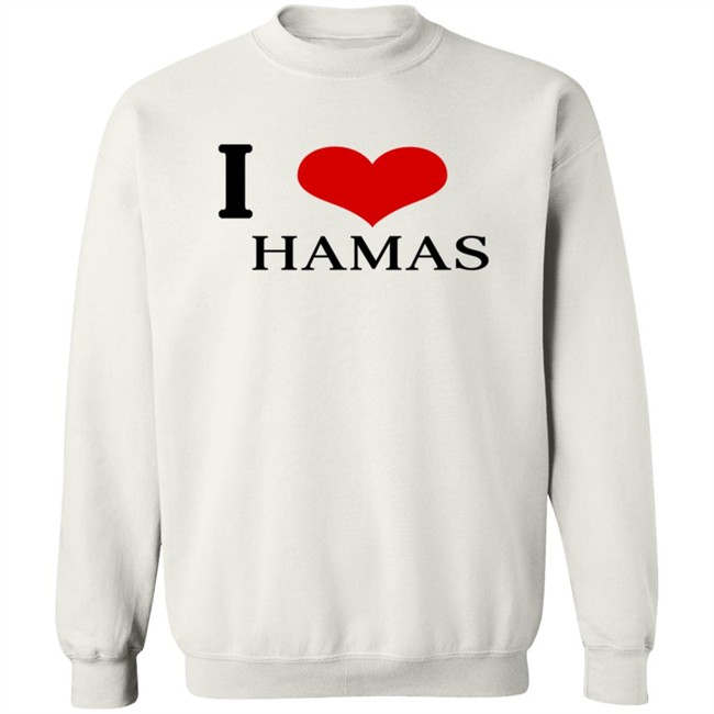 Hamas Merch I Love Hamas Tee Shirt Hamas Merch I Love Hamas Tee Shirt