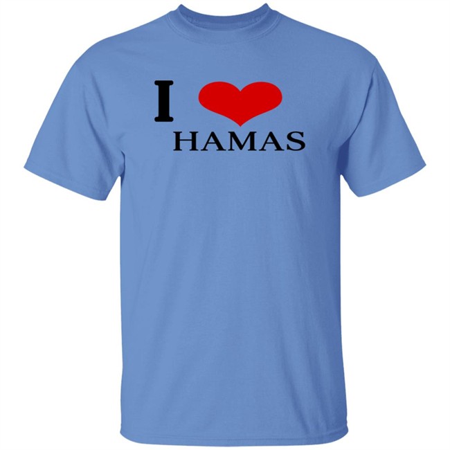 Hamas Merch I Love Hamas Tee Shirt Hamas Merch I Love Hamas Tee Shirt