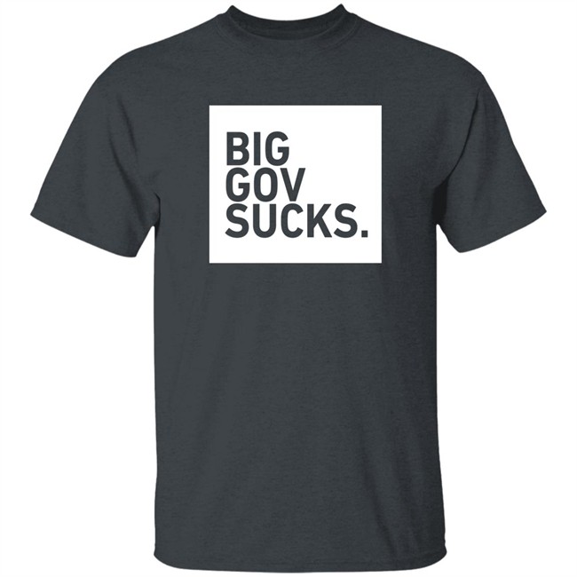 TPUSA Merch Big Gov Sucks Shirt TPUSA Merch Big Gov Sucks Shirt