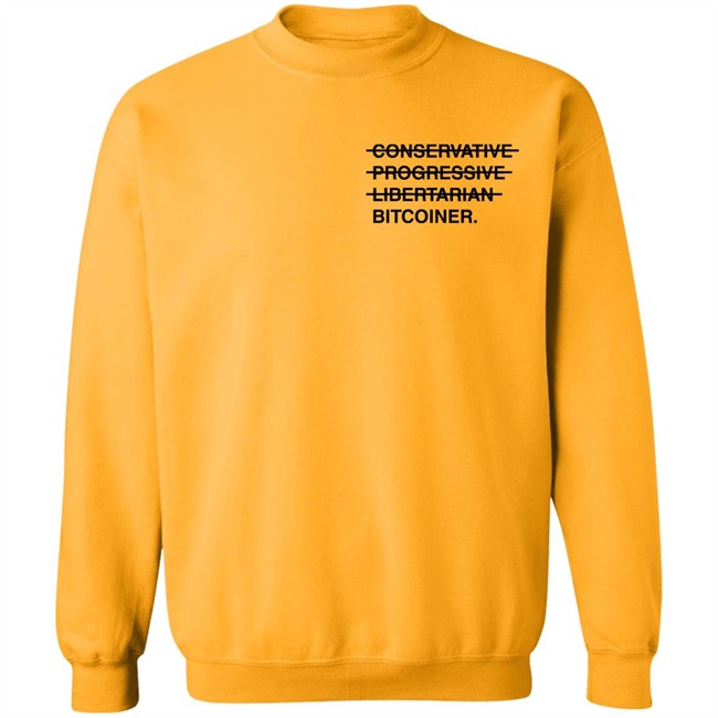 Conservative Progressive Libertarian Bitcoiner T Shirt Dylan Leclair Conservative Progressive Libertarian Bitcoiner T Shirt Dylan Leclair