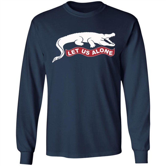 Ron DeSantis Let Us Alone Crocodile Shirt Ron DeSantis Let Us Alone Crocodile Shirt