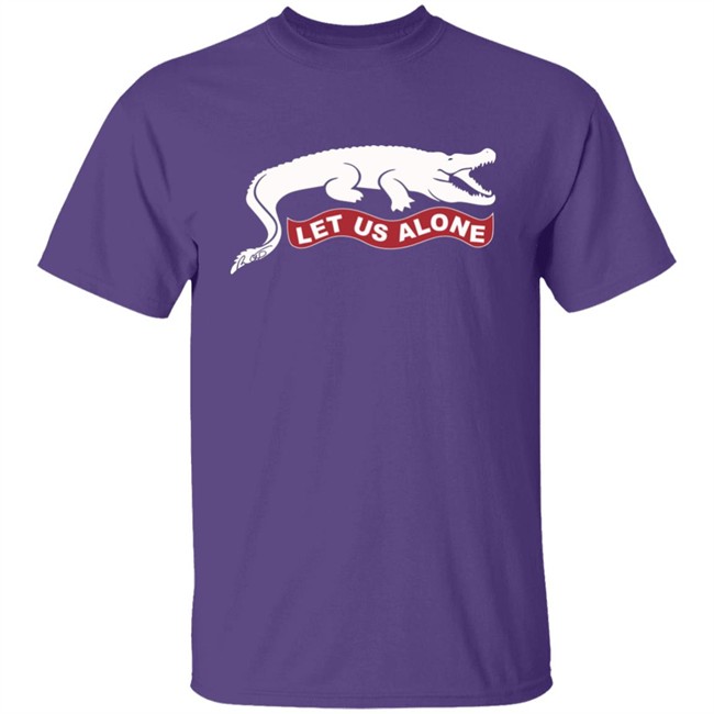 Ron DeSantis Let Us Alone Crocodile Shirt Ron DeSantis Let Us Alone Crocodile Shirt