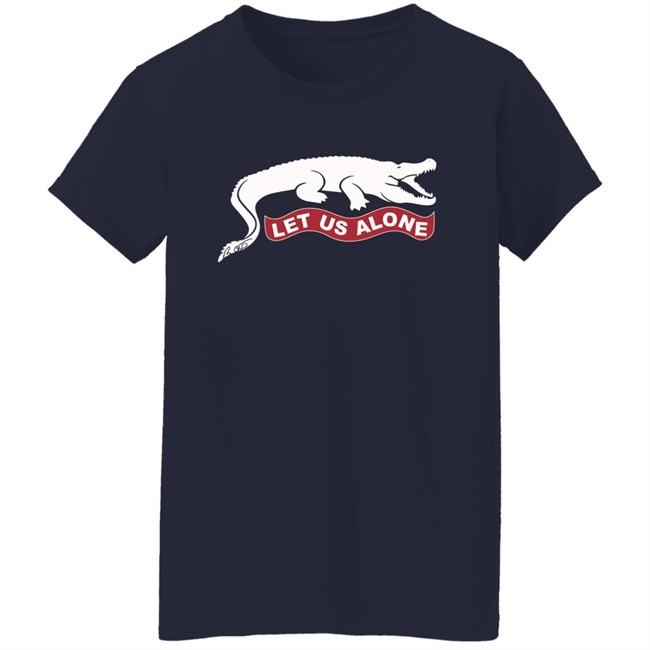 Ron DeSantis Let Us Alone Crocodile Shirt Ron DeSantis Let Us Alone Crocodile Shirt