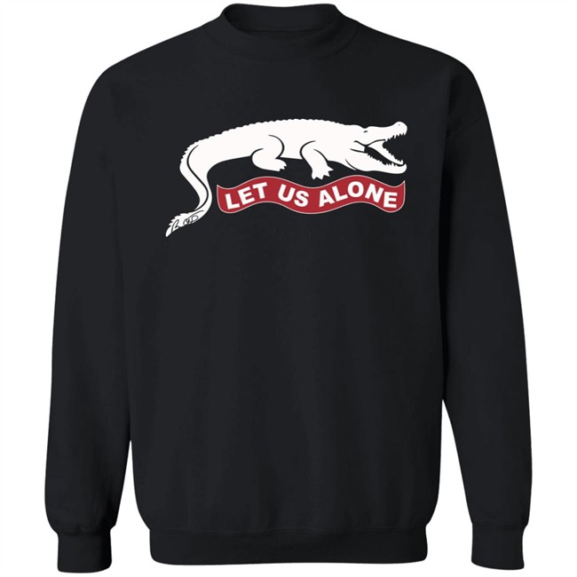 Ron DeSantis Let Us Alone Crocodile Shirt Ron DeSantis Let Us Alone Crocodile Shirt