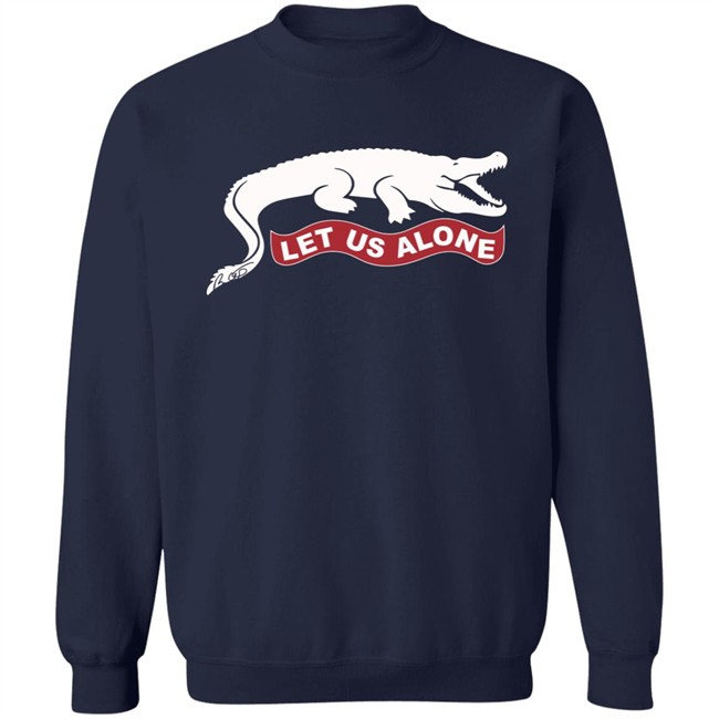 Ron DeSantis Let Us Alone Crocodile Shirt Ron DeSantis Let Us Alone Crocodile Shirt